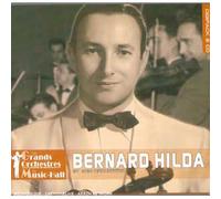 Bernard Hilda - Les Grands Orchestres Du Music Hall