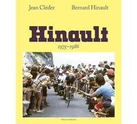 Bernard Hinault 1975-1986