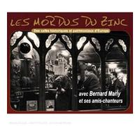 Bernard Marly - Les Mordus Du Zinc