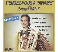 Bernard Marly - Rendez-Vous A Paname