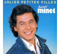 Bernard Minet - Jolies Petites Filles
