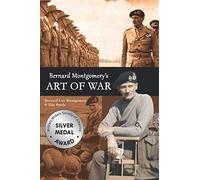 Bernard Montgomery's Art of War
