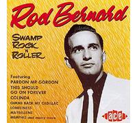 Bernard, Rod - Swamp Rock 'n' Roller
