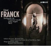 Bernard Tétu - Cesar Franck: The vocal works with organ Vol. 2