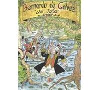 Bernardo De Gálvez. Yo Solo