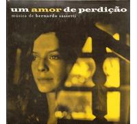 Bernardo Sassetti - Um Amor de Perdido