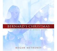Bernard's Christmas: Variations on Works By Bernard Andres