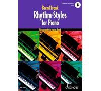 Bernd frank : rhythm-styles for piano - recueil + enregistrement(s) en ligne: Neuausgabe in einem Band. Klavier.