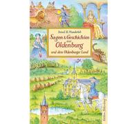 Bernd H. Munder Sagen & Geschichten aus Oldenburg und dem Oldenburge (Tapa dura)