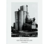 Bernd & Hilla Becher Getreidesilos /allemand