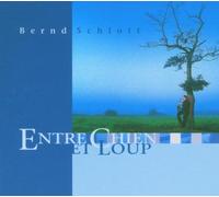 Bernd Schlott - Entre Chien Et Loup