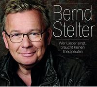 Bernd Stelter - Wer Lieder singt, braucht keinen Therapeuten