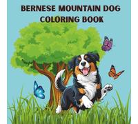 Bernese Mountain Dog Coloring Book