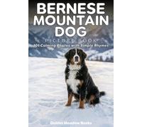 Bernese Mountain Dog Picture Book for Seniors with Dementia and Alzheimer’s Patients: 101 Calming Dog Photos with Simple Rhymes | A Gentle Gift for Memory Care and Cognitive Stimulation