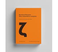 Bernhad Riemann. Obra matemática completa: 43 (Coedición)