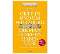 Bernhard Horsinka Re 111 Orte in und um Würzburg die man gesehen h (Tapa blanda)