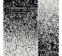 Bernhard Lang : uvres pour piano. Oettl.