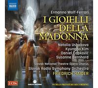 Bernhard, Susanne; Čapkovič, Daniel; Ďuriač, František; Flórová, Katarína; Hlásny, Daniel; Horváth, Vladimir; Hricák, Peter; Keder, Ján; Kim, Kyungho; Klempár, Martin; Kľučár, Milan; Kovács, Attila; Kružliak, Peter; Kutsenko, Maksym; Malý, Peter; Marták, Ján; Maťašová, Miriam; Mikuš, Martin; Ofúkaná, Katarína; Palík, Patrik; Pasek, Igor; Polakovičová, Katarína; Rampáčková, Eva; Rychlo, Ivan; Rychlová, Mária; Smolnický, Martin; Tóth, Mário; Ushakova, Natalia; Vizvári, Andrea; Želonka, Michal - WOLF-FERRARI, E.: Gioielli della Madonna (I) [Opera] (Ushakova, Kyungho Kim, Slovak National Opera Chorus, Slovak Radio Symphony, Haider)