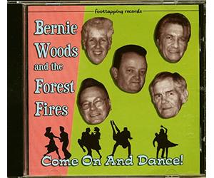 Bernie & Forestfir Woods - Come on and Dance