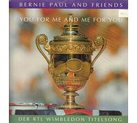 Bernie Paul - You for me and me for you (& Friends)