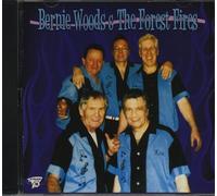 Bernie Woods & The Forest Fires (2014)