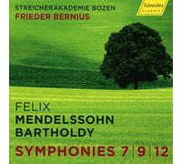 Bernius,F.Streichakademie Bozen - Felix Mendelssohn: Mendelssohn: String Symphonies