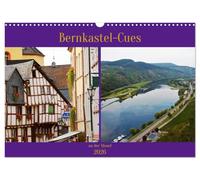 Bernkastel-Cues an der Mosel (Wandkalender 2026 DIN A3 quer), CALVENDO Monatskalender: mitten in den Weinbergen an der Mosel liegt das Fachwerkstädtchen Berncastel-Cues