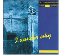 Bernreuther,Wolfgang - I Wonder Why [Import]