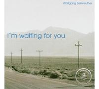 Bernreuther, Wolfgang - I'M Waiting for You