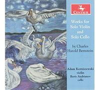 Bernstein, C.H. - Works for Solo Violin and Solo Cello
