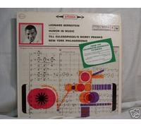 Bernstein: Humor In Music / Till Eulenspiegel's Merry Pranks