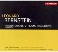 Bernstein: Symphony No. 3 'Kaddish' / Chichester Psalms / Missa Brevis