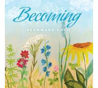 Bernward Koch Becoming (CD)