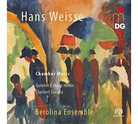 Berolina Ensemble - Hans Weisse: Clarinet Quintet; Clarinet Sonata Op. 10