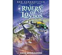 Beroy, Jose Maria - RIVERS OF LONDON HERE BE DRAGONS