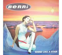 BERRI - BERRI / SHINE LIKE A STAR