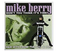 Berry,Mike - Don't You Think It's Time