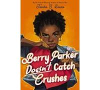 Berry Parker Doesnt Catch Crushes (ebook)