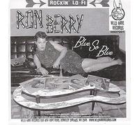 BERRY, Ron - BERRY, Ron Blue So Blue/I Want You 45rpm