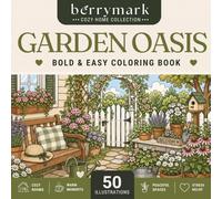 BERRYMARK Coloring Book: Garden Oasis, Bold & Easy, One-Sided, 50 Sheets, 8.5x8.5 Inches Coloring Pages