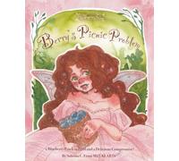 Berry's Picnic Problem: A Blueberry Patch in Peril and a Delicious Compromise!