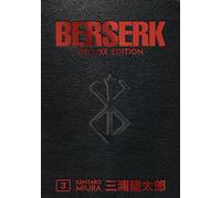 Berserk Deluxe Volume 3: deluxe edition (Berserk, 3)