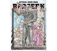 Berserk. Official guidebook (Planet manga)
