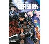 Berserk: Ultimative Edition 13: Das Dark-Fantasy-Epos! Jetzt im Großformat mit neuer Covergestaltung, um noch tiefer in die faszinierend brutale Welt Kentaro Miuras einzutauchen!