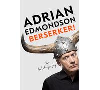 Berserker!: The deeply moving and brilliantly funny memoir from one of Britain's most beloved comedians