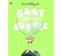 Bert y la burbuja – Libro ilustrado divertido sobre la amistad y el compartir – Ladybird