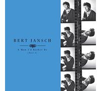 Bert Jansch - A Man I'D Rather Be (Part 1) [Vinilo]