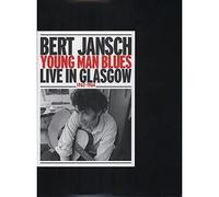 Bert Jansch - Young Man Blues:Live in Glasgo [Vinilo]