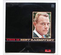 Bert Kaempfert and His Orchestra - Bert Kaempfert - This Is Bert Kaempfert - [LP]