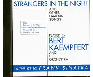 Bert Kaempfert & His Orchestra - Strangers In The Night - A Tribute To Frank Sinatra
